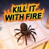 Kill It With Fire