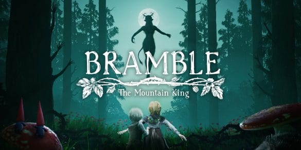 Bramble: The Mountain King