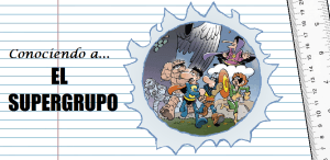 [Conociendo a…] El Supergrupo