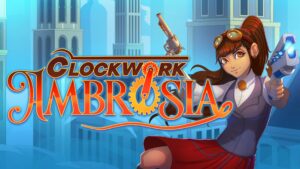 [Análisis] Clockwork Ambrosia entiende algo que muchos metroidvania modernos parecen haber olvidado: disparar también puede ser divertido
