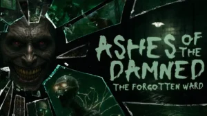 [Análisis] Ashes of the Damned: The Forgotten Ward arranca con una idea genial y termina sin saber qué hacer con ella